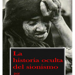 La historia oculta del sionismo + Libro La historia oculta del sionismo + Libro